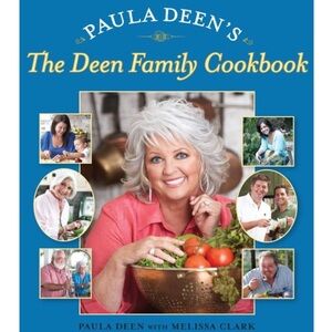 Paula Deen - The Deen Family Cookbook